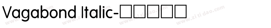 Vagabond Italic字体转换